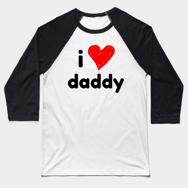 I heart love daddy - Baby Kids Onesie Baseball T-Shirt by Tees_N_Stuff